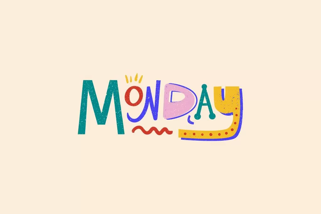 a pickle describe Mondays