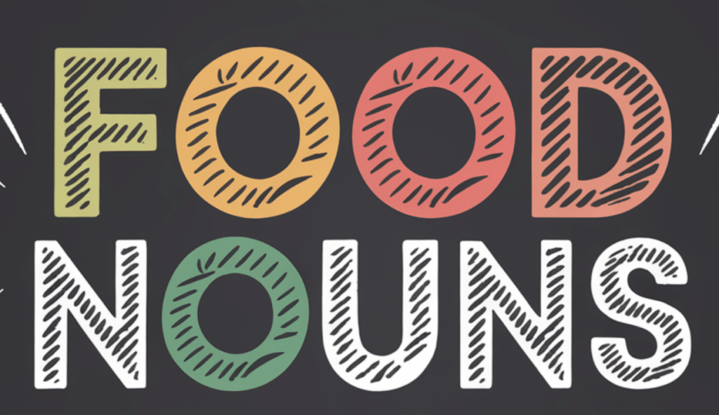 Food Nouns