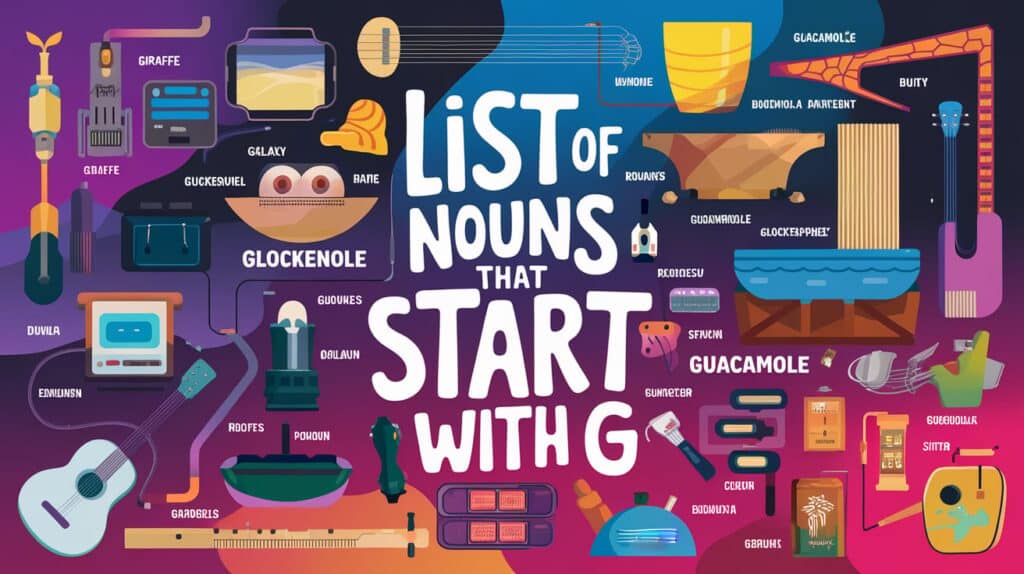 Nouns that Start with G for Genius Vocabulary