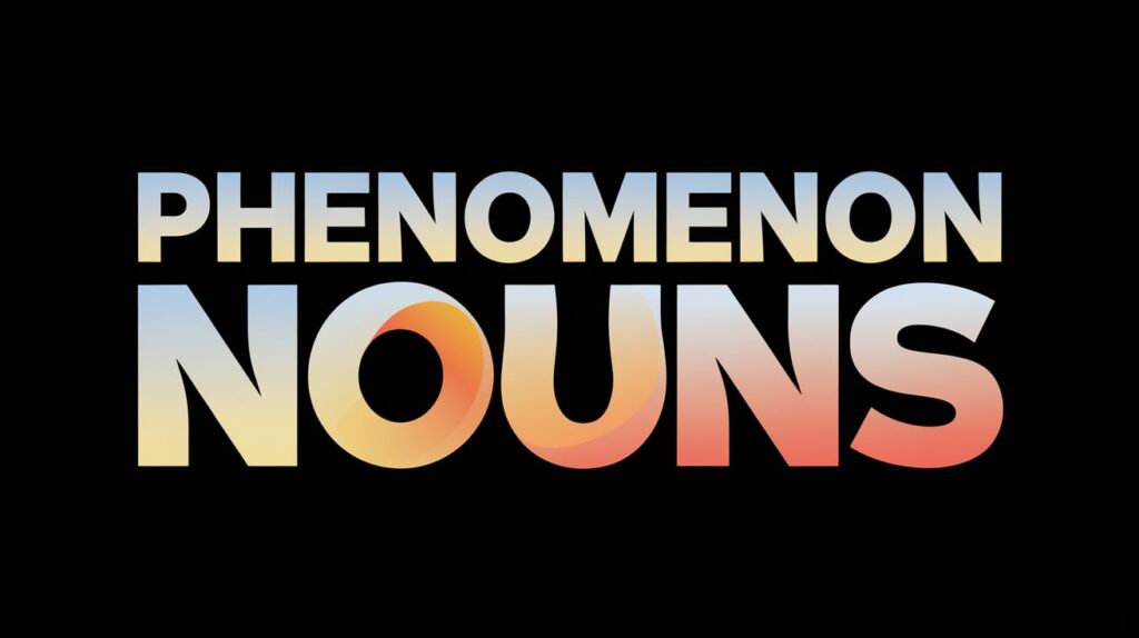 Phenomenon Nouns