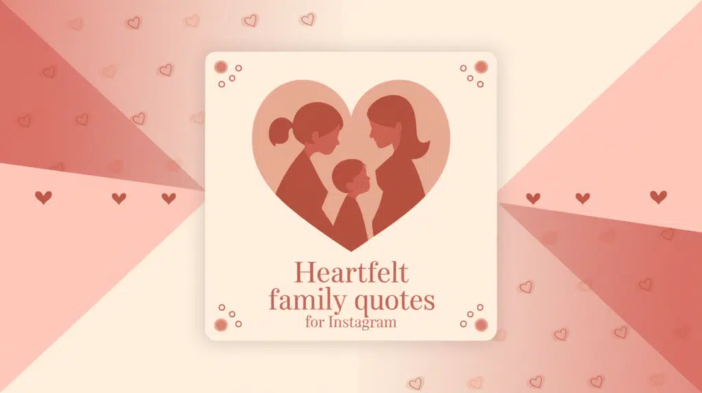 family quotes for instagram