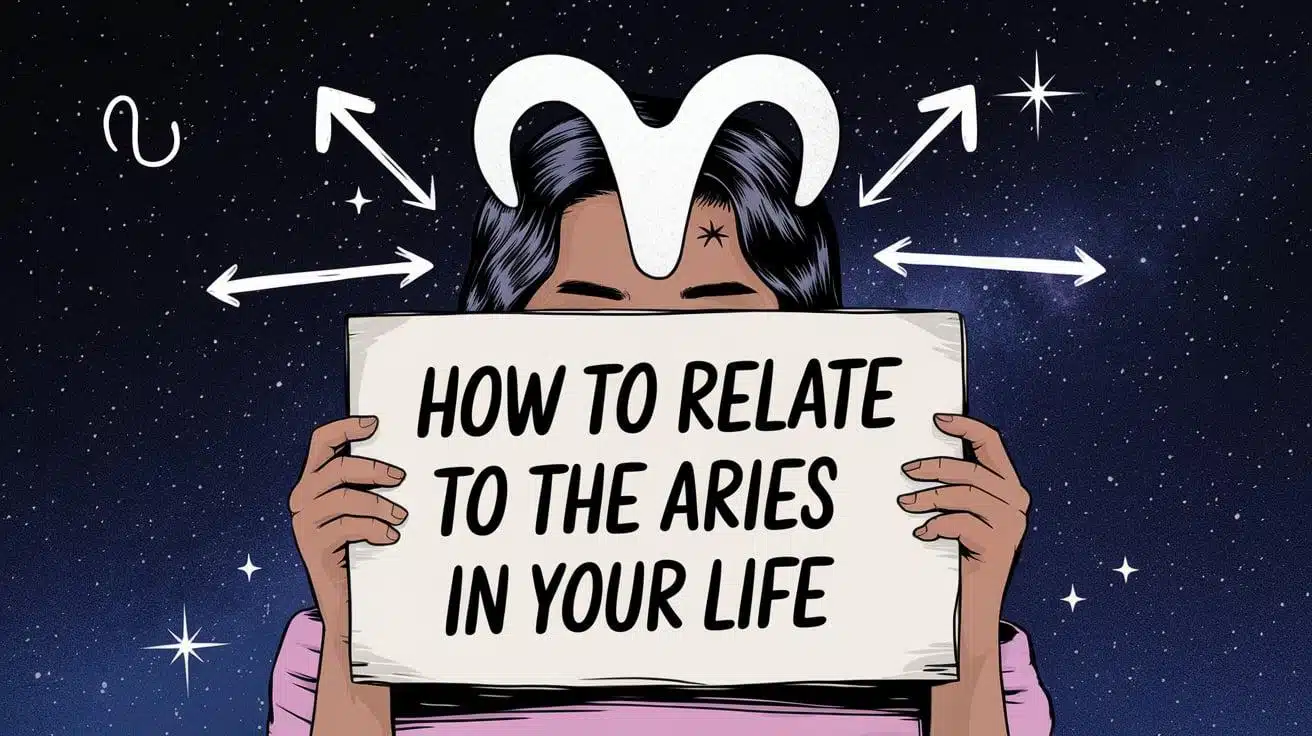 How_to_Relate_to_the_Aries_in_Your_Life