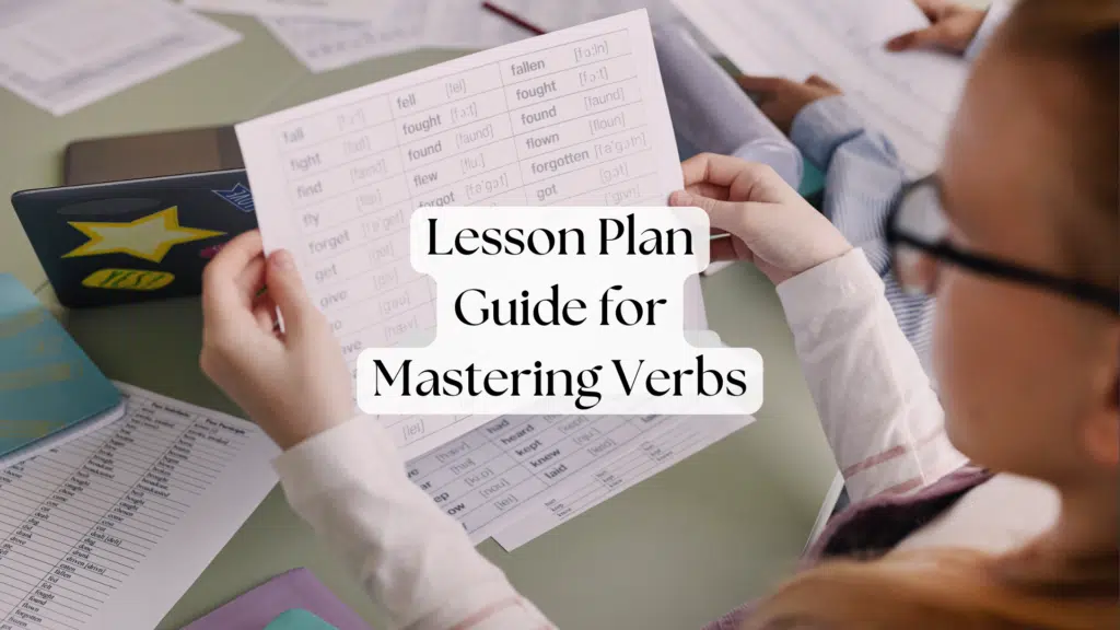 My Lesson Plan Guide for Mastering Verbs