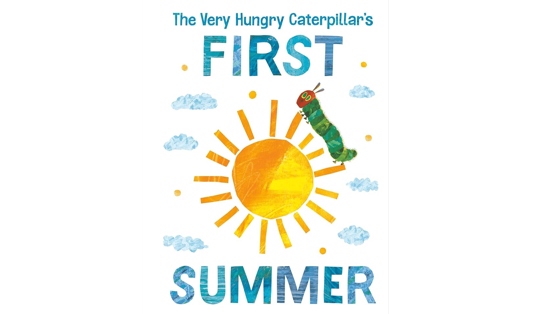 The_Very_Hungry_Caterpillars_First_Summer_by_Eric_Carle