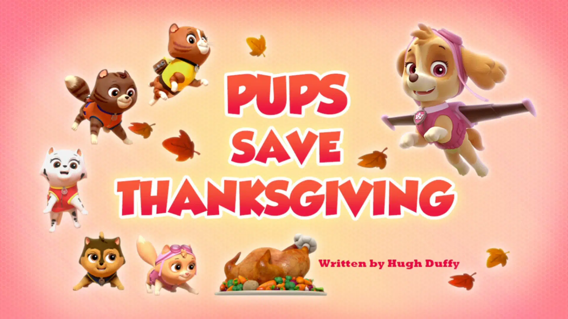 Paw Patrol: Pups Save Thanksgiving