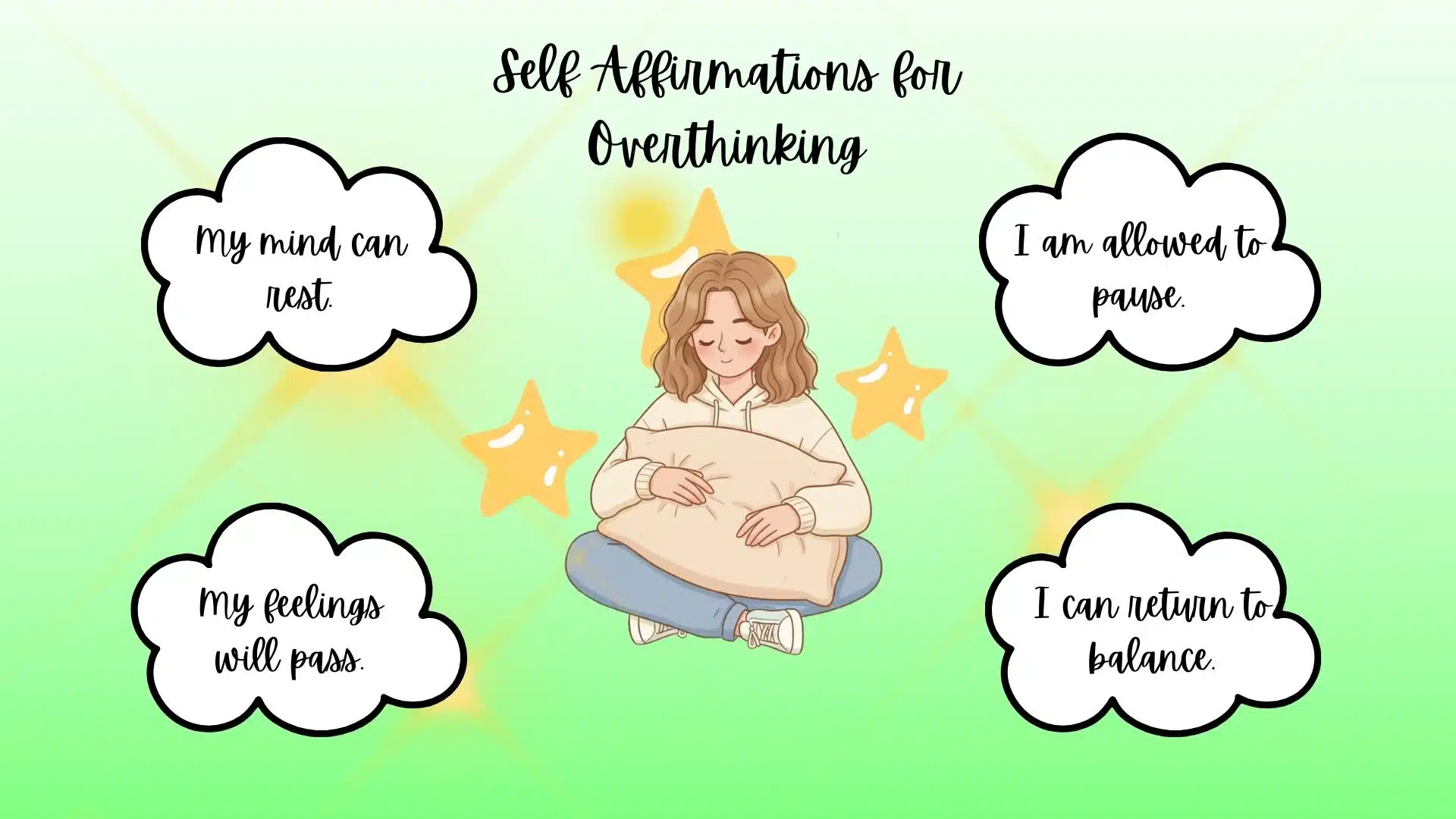positive affirmations for overthinking teens