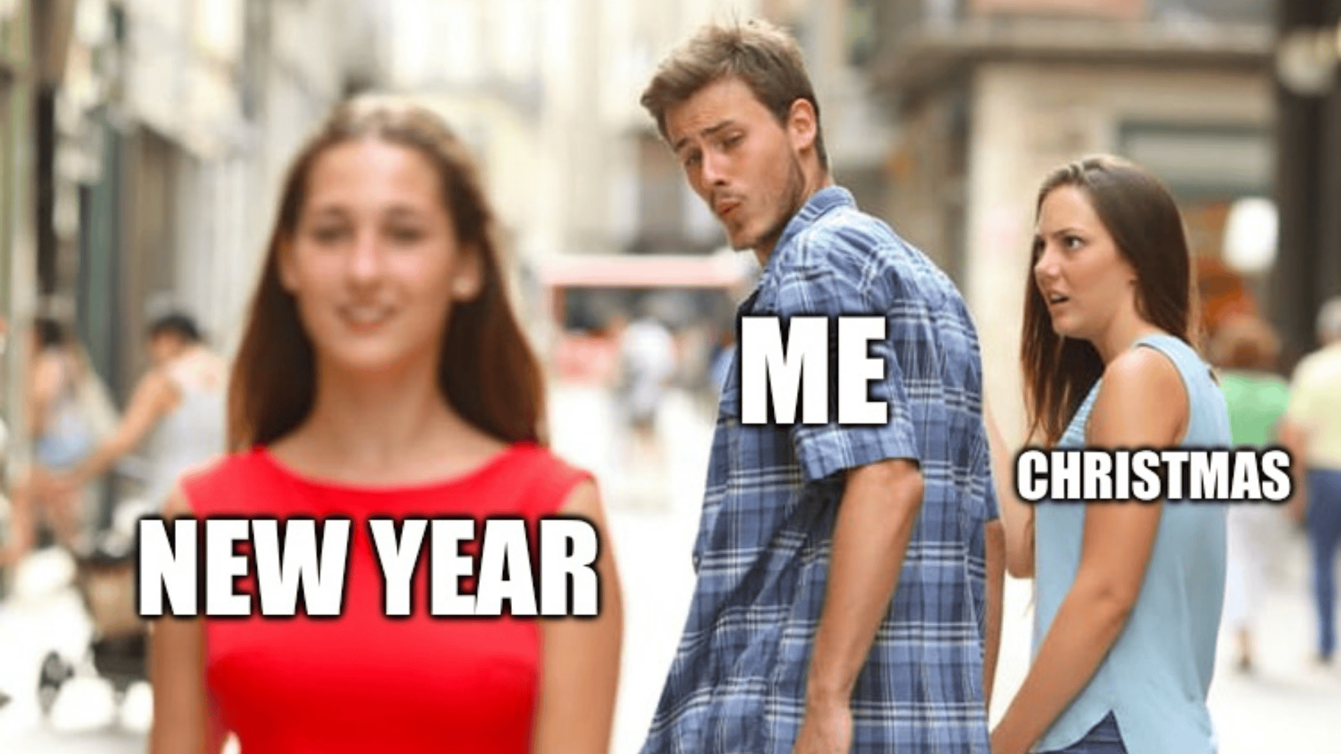 Distracted Boyfriend