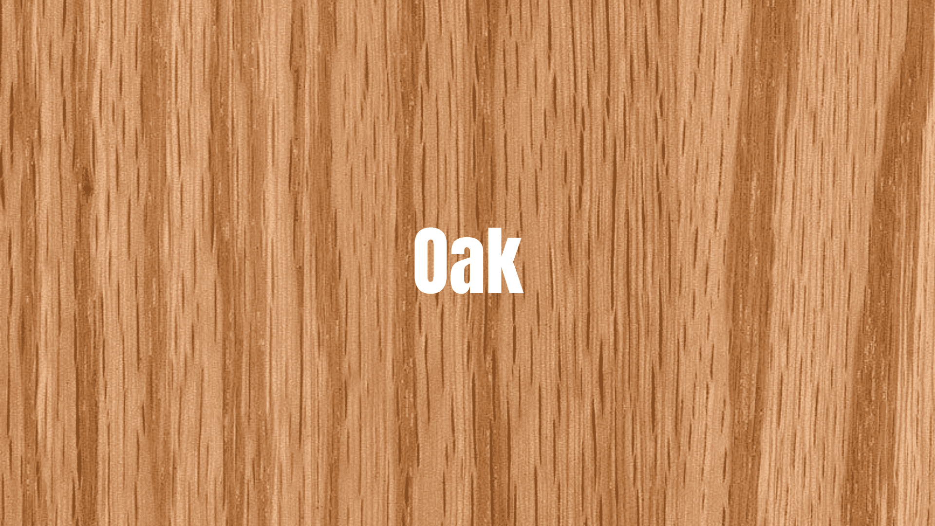 Oak